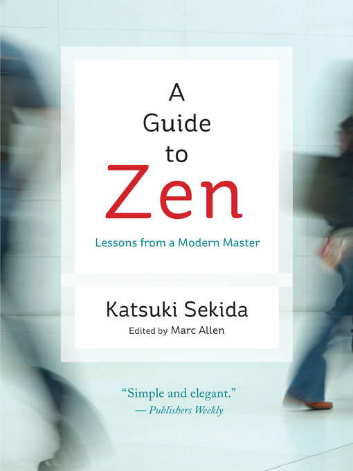 Title details for A Guide to Zen by Katsuki Sekida - Available